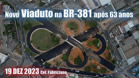 Viaduto Revitalizado Br Av Presidente Tancredo De Almeida Neves