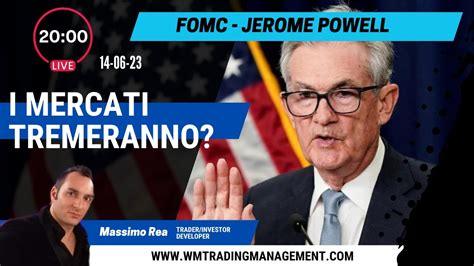 Live Analisi Impatto Fomc Decisione Tassi I Mercati