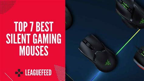 Top 7 Best Silent Gaming Mouses in 2022 - LeagueFeed