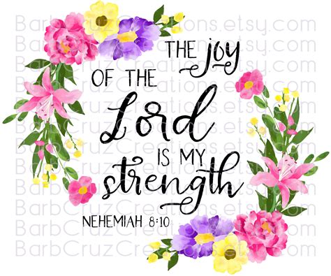 Joy Of The Lord Is Our Strength 10