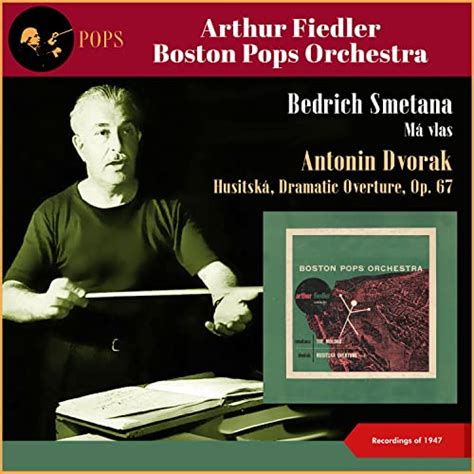 Amazon MusicでArthur Fiedler Boston Pops OrchestraのBedrich Smetana Má