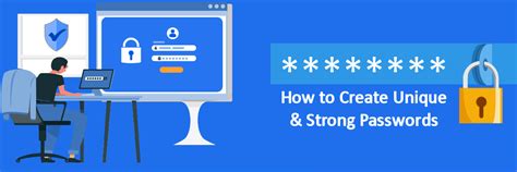 How To Create Unique And Strong Passwords That Beat Hackers