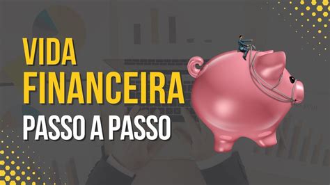 GERENCIAMENTO FINANCEIRO PARA INICIANTES OS PRIMEIROS PASSOS YouTube