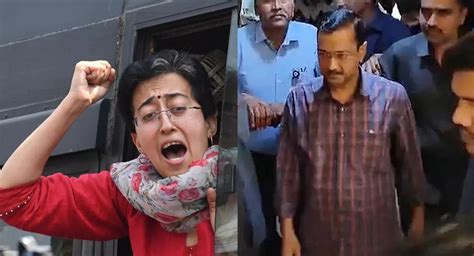 Atishi Made A Big Claim Against The Arrest Of Cm Arvind Kejriwal