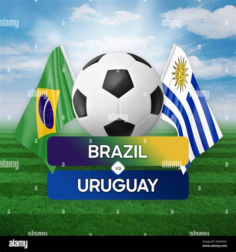 Brazil vs Uruguay national teams soccer football match competition ...