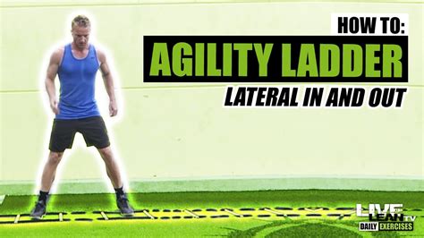 How To Do An Agility Ladder Lateral In And Out Exercise Demonstration Video And Guide Youtube