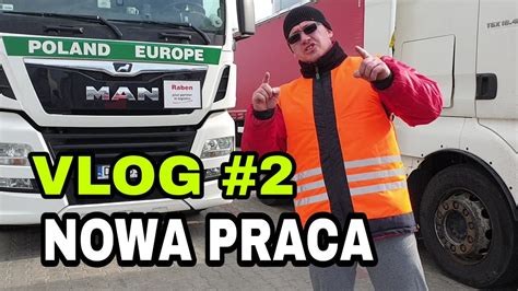 Vlog Nowa Praca Dzie Z Ycia Kierowcy Na Plandece Youtube