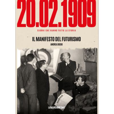 Il Manifesto Del Futurismo Giorni Che Hanno Fatto La Storia