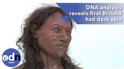 Dna Analysis Reveals First Britons Had Dark Skin Youtube