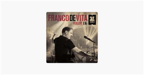 Franco De Vita Vuelve En Primera Fila De Franco De Vita En Apple Music