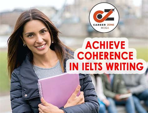 How You Can Achieve Coherence In Ielts Writing Task Career Zone