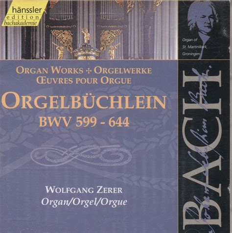 Wolfgang Zerer JS Bach Orgelbüchlein BWV 599 644 CD eBay