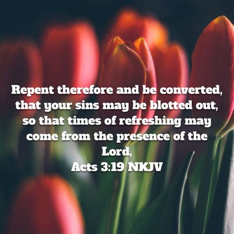 Acts 3 19 Repent Therefore And Be Converted That Your Sins May Be