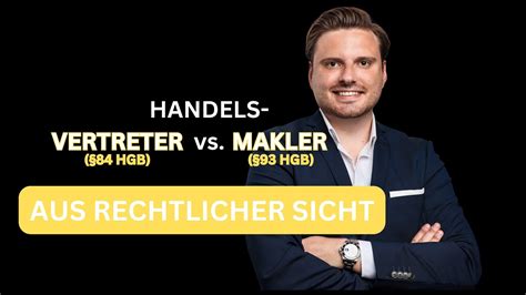 Aus Rechtlicher Sicht Handelsvertreter Vs Makler Teil 2 8 YouTube