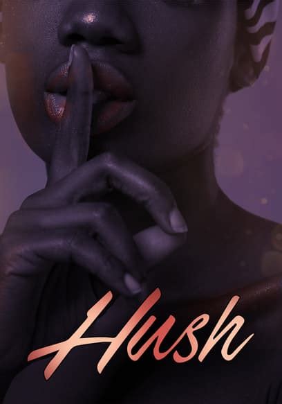 Watch Hush S01 E03 Episode 3 Free TV Shows Tubi