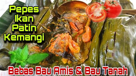 Resep Pepes Ikan Patin Kemangi Enak Pool Bebas Bau Amis⁉️tips Pepes