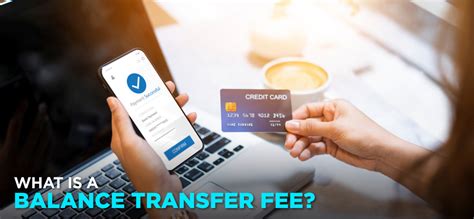 What Is A Balance Transfer Fee?