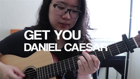 Get You Daniel Caesar Live Acoustic Cover Youtube