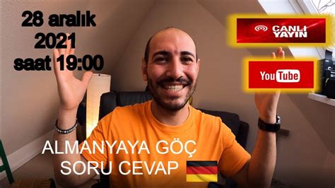 Almanyaya G Soru Cevap Youtube