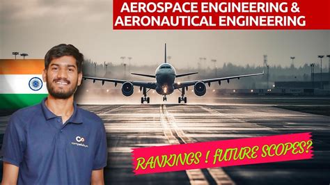 Aerospace Engineering Aeronautical Engineering Rankings Scope And