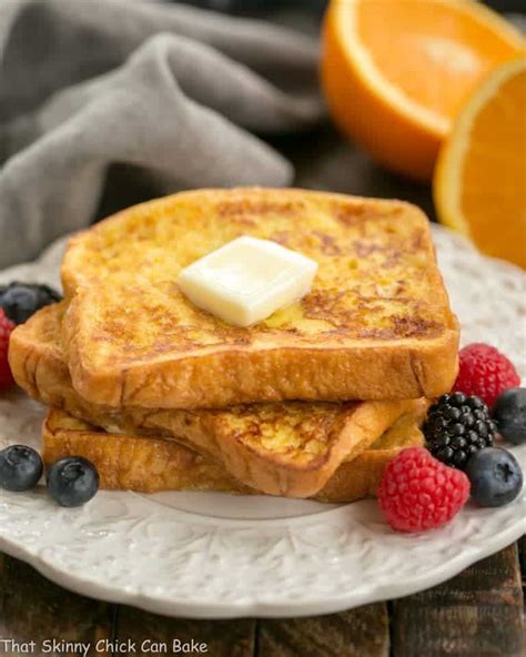 Grand Marnier French Toast That Skinny Chick Can Bake