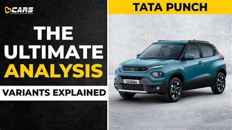 Tata Punch Variants Explained Pure Adventure Accomplished Creative