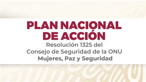 Plan Nacional de Acción para el seguimiento de la Resolución 1325 2000