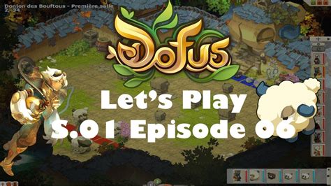 Let S Play Dofus S Episode Parlons De Tout Et De Rien Allons