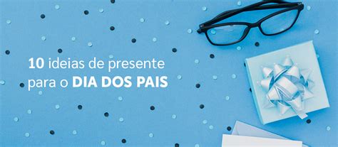 10 Ideias de Presente para o Dia dos Pais | GIV Online