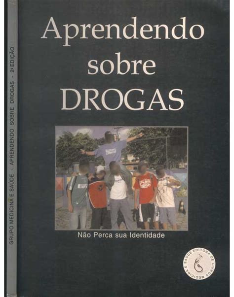 Sebo Do Messias Livro Aprendendo Sobre Drogas