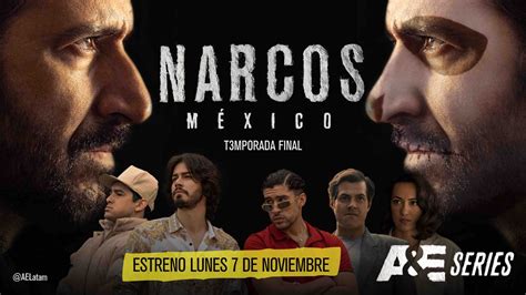 A E Estrena La Tercera Temporada De Narcos M Xico Entre Notas Y M S