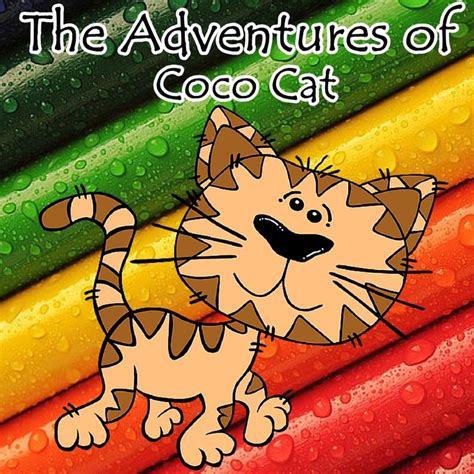 Childrens Books The Adventures Of Coco Cat Illustration Book Kids