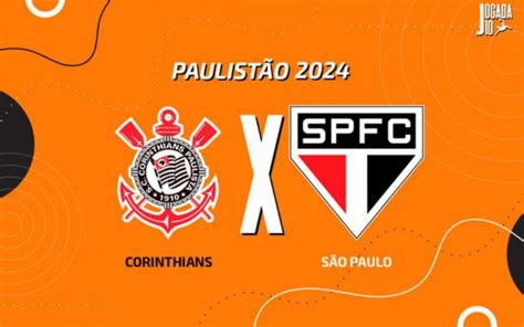 Corinthians X São Paulo Onde Assistir Escalações E Arbitragem