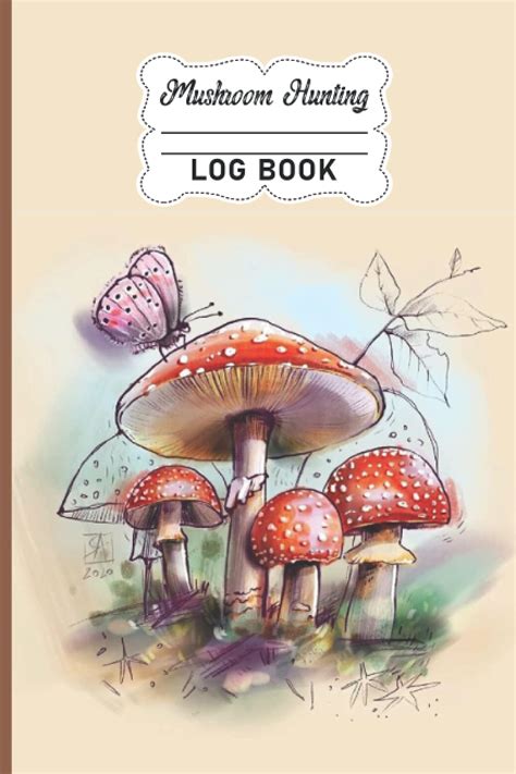 Mushroom Hunting Log Book Mushroom Picking Guided Journal Gift For