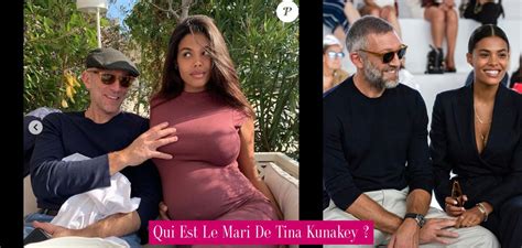 Qui Est Le Mari De Tina Kunakey Revue Stars Nouvelles