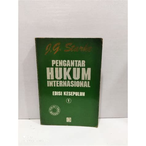 Jual Buku Pengantar Hukum Internasional Edisi Kesepuluh By J G Starke