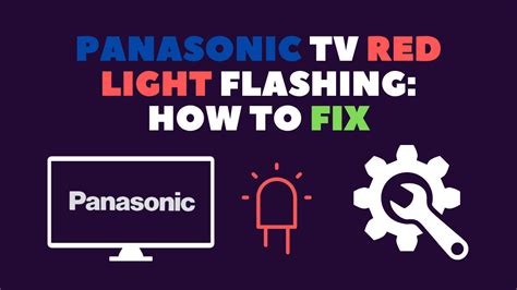 Panasonic Tv Flashing Red Light 10 Times How Do I Fix Shelly Lighting