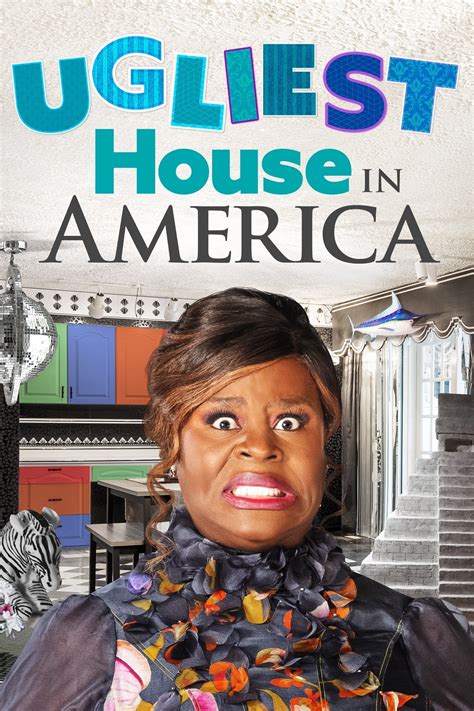 Ugliest House in America (TV Series 2022- ) - Posters — The Movie Database (TMDB)