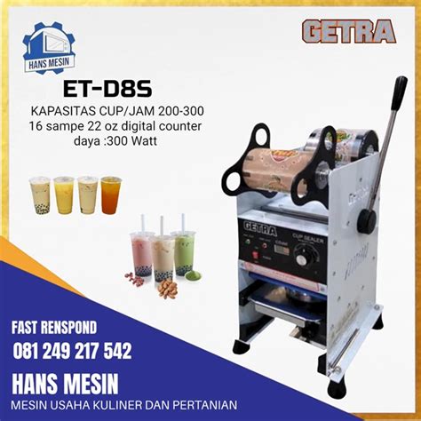 Jual MESIN CUP SEALER GETRA ET D8SM 22 OZ DIGITAL COUNTER BONUS PLASTIK