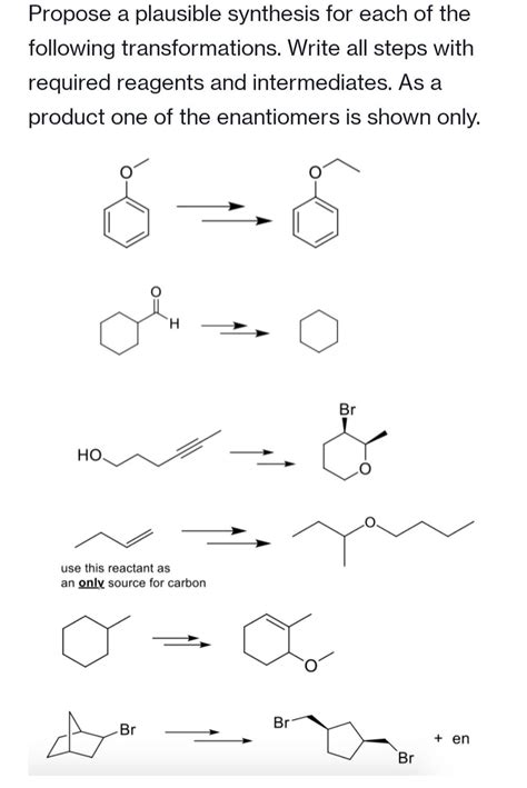 Solved Propose A Plausible Synthesis For Each Of The