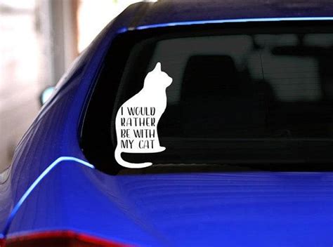 Cat Car Decals // I Would Rather Be With My Cat Decals // Cat Decals ...