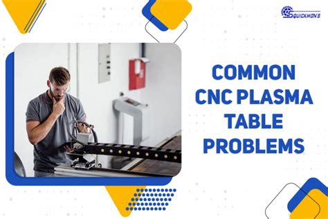 Common CNC Plasma Table Problems Signs And Solutions