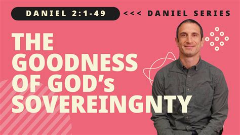 The Goodness Of God´s Sovereignty Nazareth Baptist Church