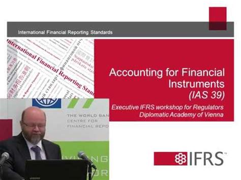 Accounting For Financial Instruments In Accordance With Ias Youtube