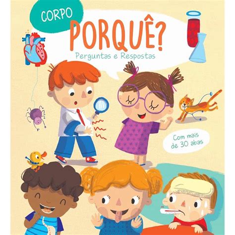 Porquê? Perguntas e Respostas: Corpo – LP Fonsecas