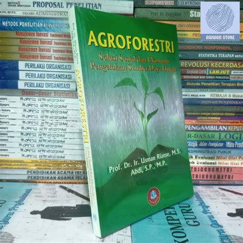 Jual Agroforestri Solusi Sosial Dan Ekonomi Pengelolaan Sumber Daya