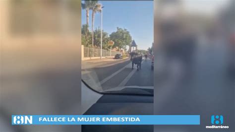 Muere La Mujer Que Fue Embestida Por Un Toro En Alm Ssera Actualidad