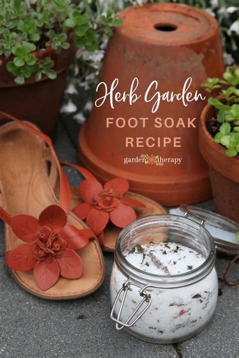 DIY Herbal Foot Soak With Video Garden Therapy