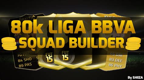 Fifa K Liga Bbva Squad Builder Fifa Ultimate Team Youtube