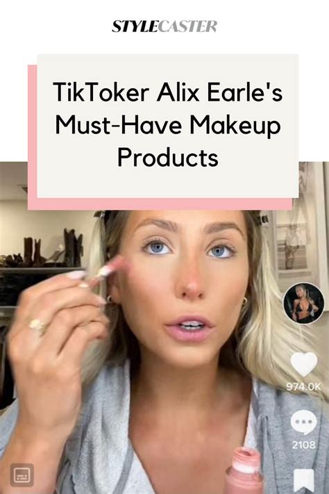 Were Focusing On Alix Earles Makeup Routine And The Products She Can